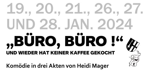 You are currently viewing “Büro, Büro ! “Theater in Untergriesheim