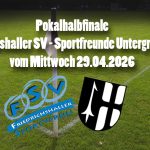 Bezirkspokal Franken: Friedrichshaller SV – Sportfreunde Untergriesheim